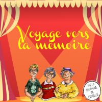 Voyage vers la mémoire par la Cie de l’Embellie. Le samedi 24 octobre 2015 à Montauban. Tarn-et-Garonne.  21H00